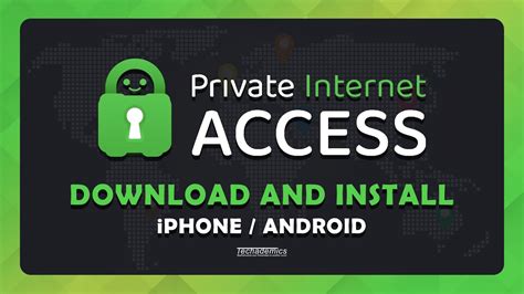 How To Download And Install Private Internet Access Vpn Mobile