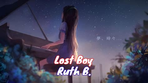 Nightcore Lost Boy Ruth B Lyrics Youtube