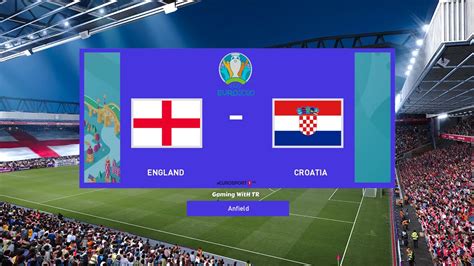 The match starts at 21:00 on 22 june 2021. PES 2020 | ENGLAND VS CROATIA | EURO 2020 PREDICTION WITH ...