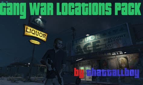 Gang War Locations Pack Gta5