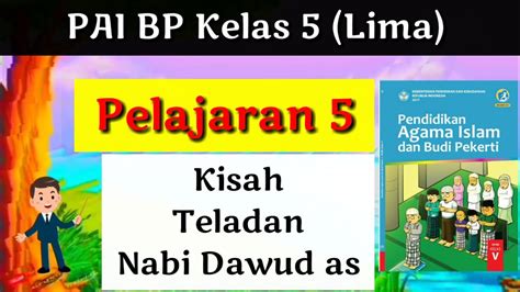 Materi Pai Kelas Sd Kisah Teladan Nabi Dawud As Rasul Allah