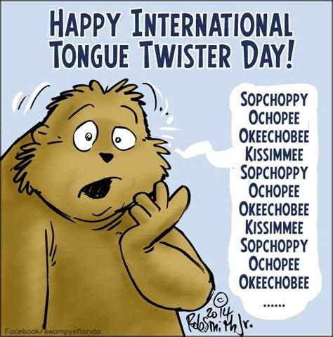 Swampys Florida Says Happy International Tongue Twister Day Swampys Florida