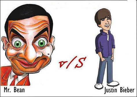 Like Mr Bean Comment Justin Bieber ~ We Are Teens