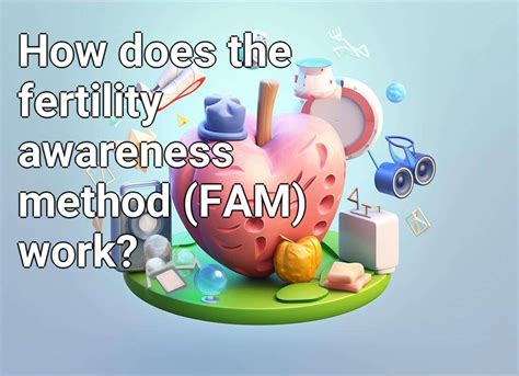How Does The Fertility Awareness Method Fam Work Healthgovcapital