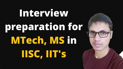 Interview Preparation For Mtechms Admission In Iisciits After Gate