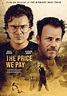The Price We Pay - Película 2022 - SensaCine.com
