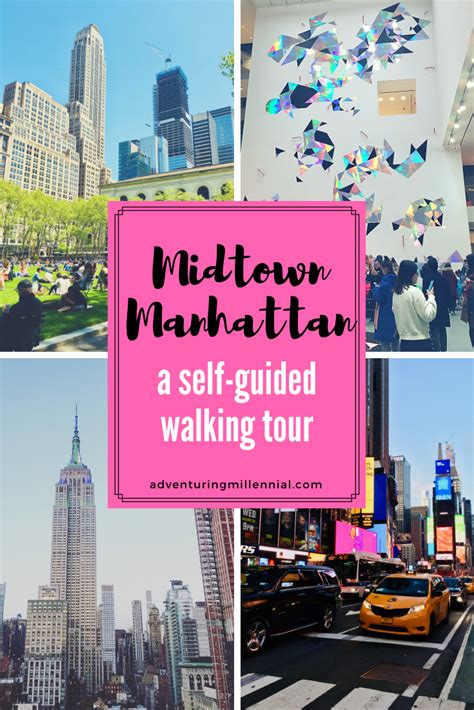 Self Guided Midtown Manhattan Walking Tour The Adventuring Millennial