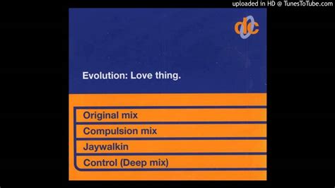Evolutionlove Thing Original Mix Youtube