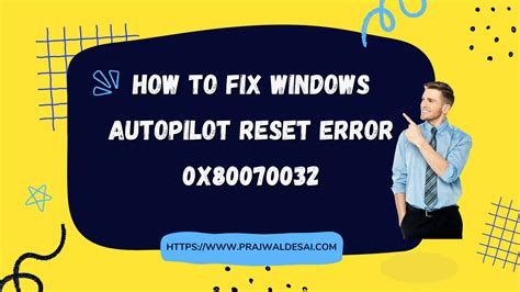Fix Error X During Autopilot Reset Of Windows Device