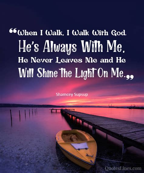 God Is Always With Me Quotes Quoteslines
