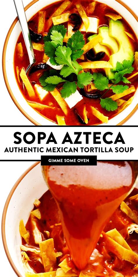 Sopa Azteca Mexican Tortilla Soup Recipe Gimme Some Oven Recipe
