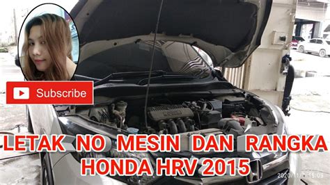 Letak No Mesin Dan Rangka Honda Hrv Youtube