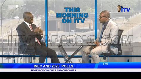 Inec And 2023 Polls Review Of Conduct And Outcomes Tmi Youtube