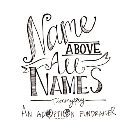 Name Above All Names Ep By Timmy Ray Names All Names Adoption
