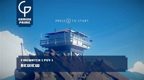 Firewatch Ps4 Review Youtube