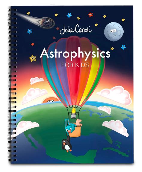 Astrophysics For Kids — Jolie Canoli