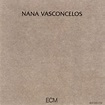 Naná Vasconcelos - Saudades Lyrics and Tracklist | Genius