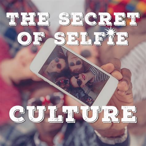 The Secret Of Selfie Culture Q Link Wireless Blog