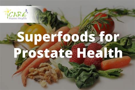 6 Superfoods For Prostate Health Icare