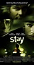 Stay (2005) - IMDb