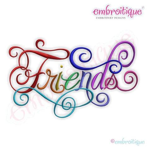 Friends Calligraphy Script Embroidery Design Small Instant Email