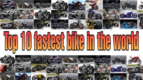 Top 10 Fastest Bikes In The World With Features And Briefly Discuss Of