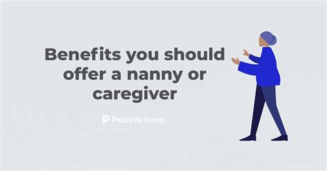 Benefits you should offer a nanny or caregiver
