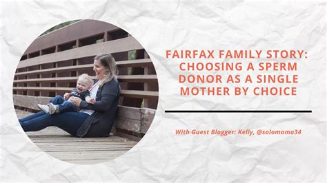 Choosing A Sperm Donor As Single Mother By Choice Fairfax Cryobank