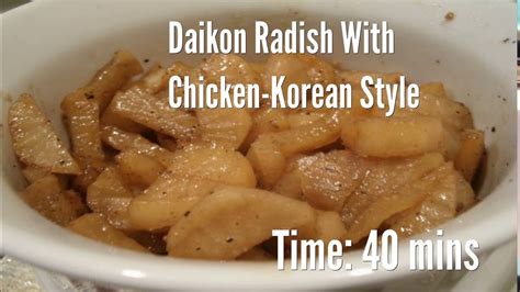 Daikon Radish With Chicken Korean Style Recipe Youtube