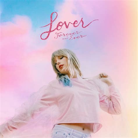 Taylor Swift Lover Forever And Ever Edition By Kallumlavigne On Deviantart