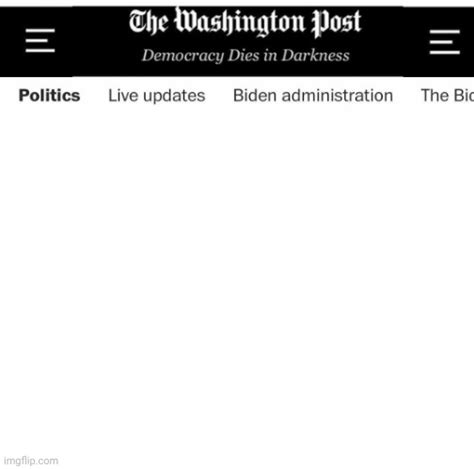 Wapo Template Washinton Post Front Page Blank Template Imgflip