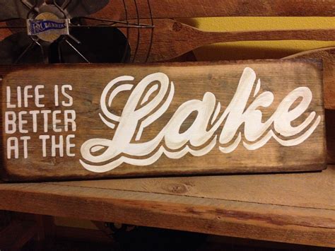 Life Is Better At The Lake Sign Lake Signs Crafty Craft Lake Life