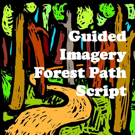 Guided Imagery Script Forest Yoiki Guide
