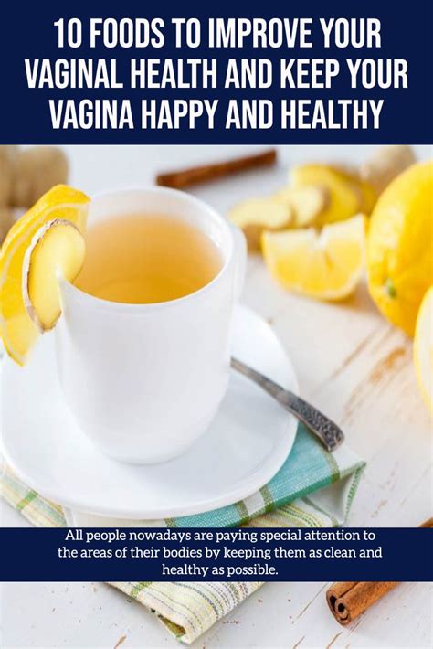 10 Amazing Foods To Improve Your Vaginal Health And Keep Your Vagina