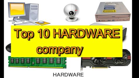 The Worlds Top 10 Hardware Companies Ar Technology Group