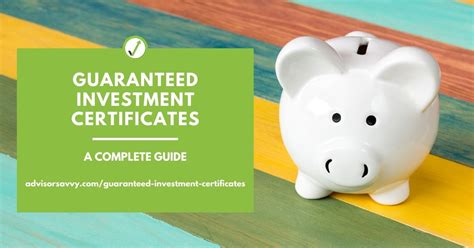 Guaranteed Investment Certificates Gic