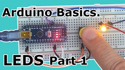 Arduino Basics Easy Led Projects For Beginners Part Youtube
