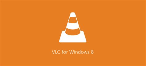 Alternative vlc for windows 10 download from external server (availability not guaranteed). Download VLC Player App For Windows 8/8.1