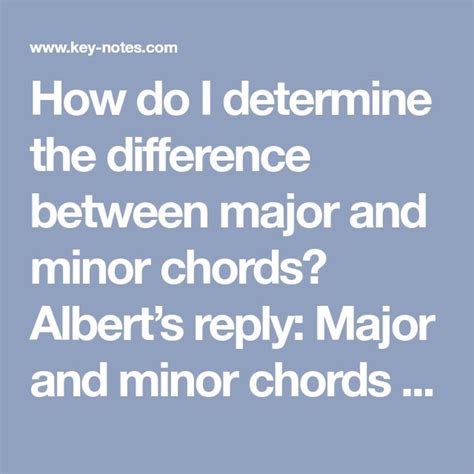 How Do I Determine The Difference Between Major And Minor Chords