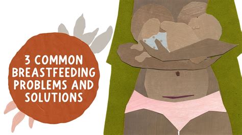 3 Common Breastfeeding Problems And Solutions Youtube