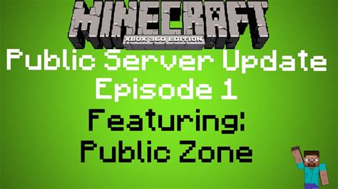 Minecraft Xbox 360 Public Server Update 1 Youtube