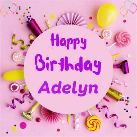 ᐅ143 happy birthday adelyn cake images download