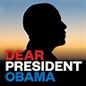 Dear President Obama Tour Dates, Concert Tickets, & Live Streams