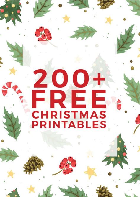225 Free Christmas Printables You Need To Decorate And Delight Your