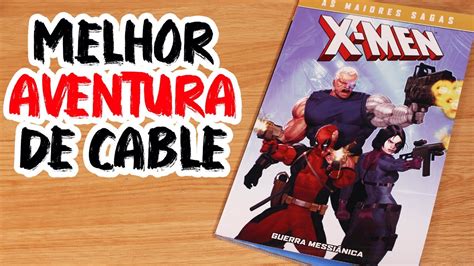 X Men Guerra Messi Nica As Maiores Sagas Dos X Men Youtube