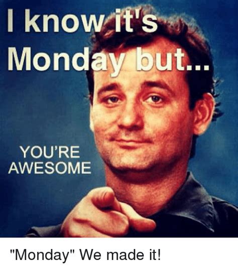 Funny You Are Awesome Memes Of 2017 On Sizzle