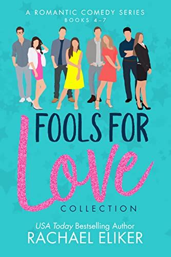 Fools For Love Romantic Comedy Collection Books 4 7 Sweet Romantic Comedies Universal Book