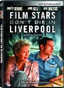Film Stars Don't Die in Liverpool DVD Release Date April 24, 2018