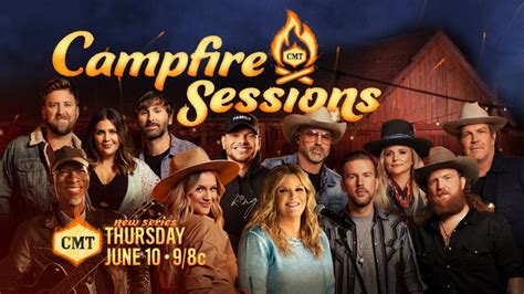 Cmt Fires Up The Summer With All New Series Cmt Campfire Sessions