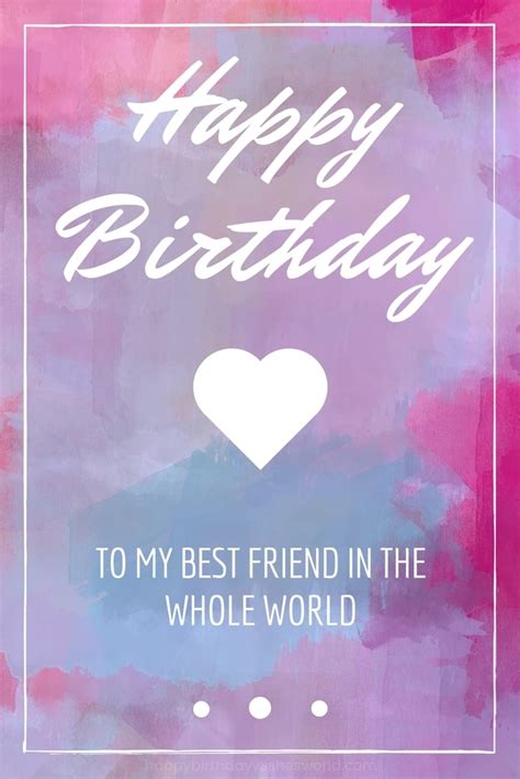 Happy Birthday Best Friend Wishes Messages And Cards